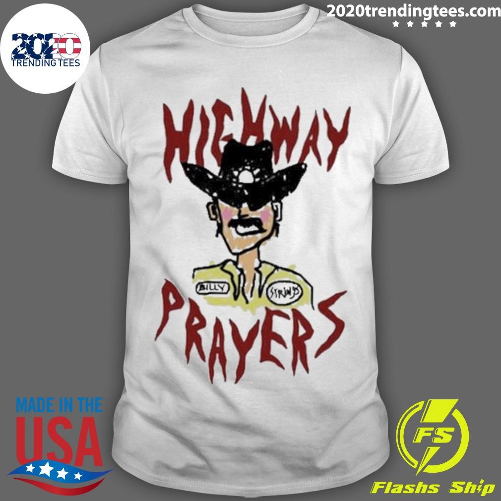 Best Imogene + Willie X Billy Strings Highway Prayers Race Car Driver T-shirt