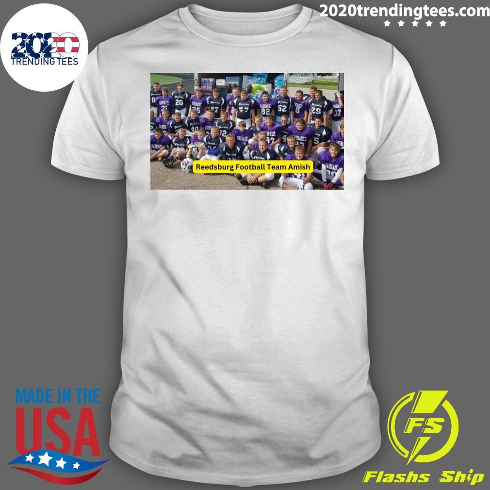 Best Reedsburg Football Team Amish T-shirt