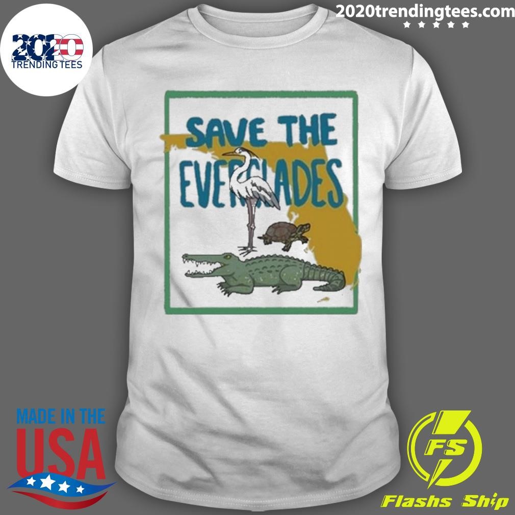 Best Save The Everglades T-shirt