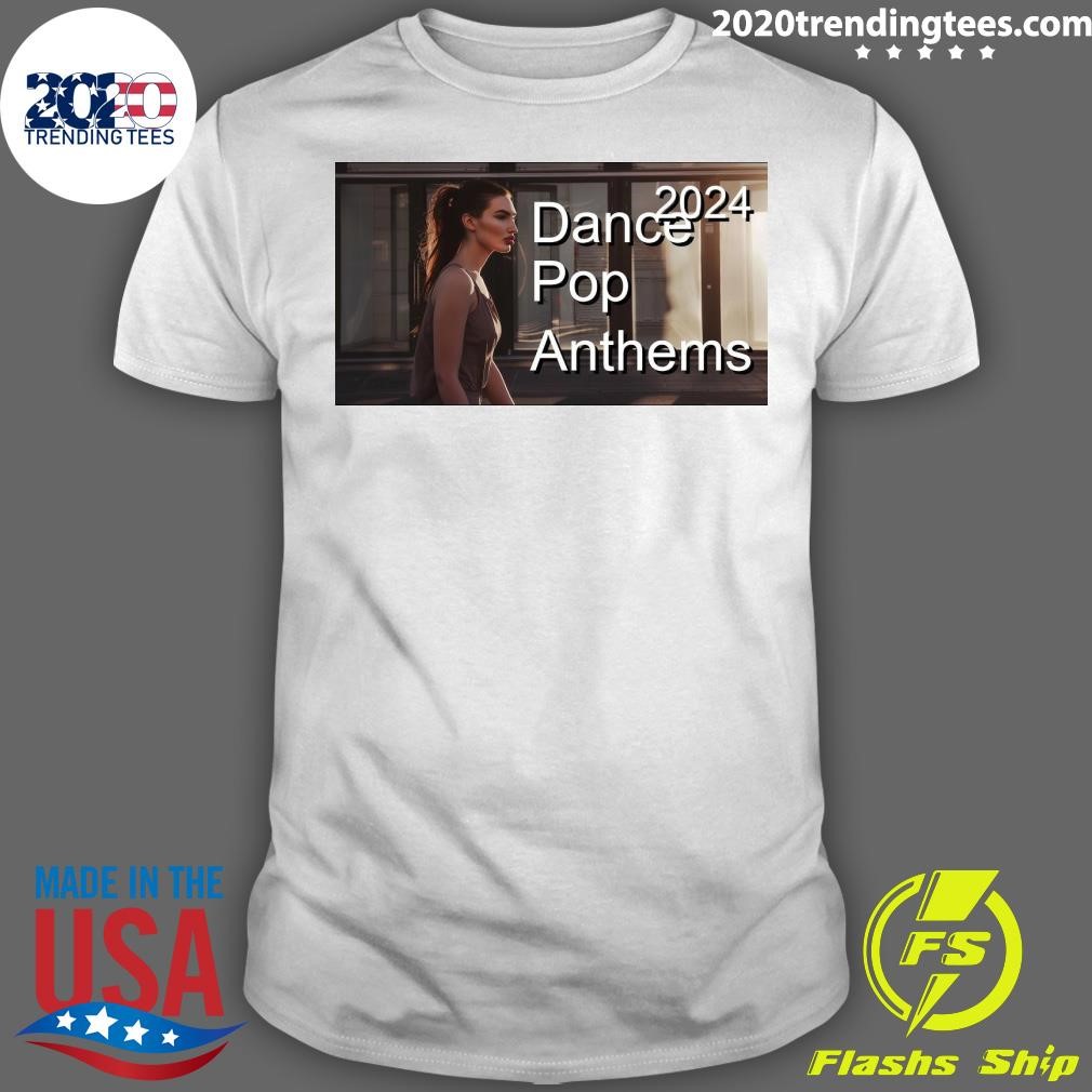 Best Summer Mix 2024 Dance Pop Anthems T-shirt