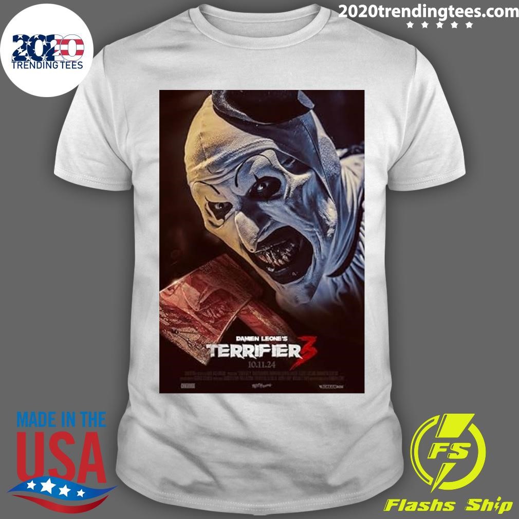 Funny Art the Clown Takes an Axe to the Full Official Poster for Terrifier 3 T-shirt