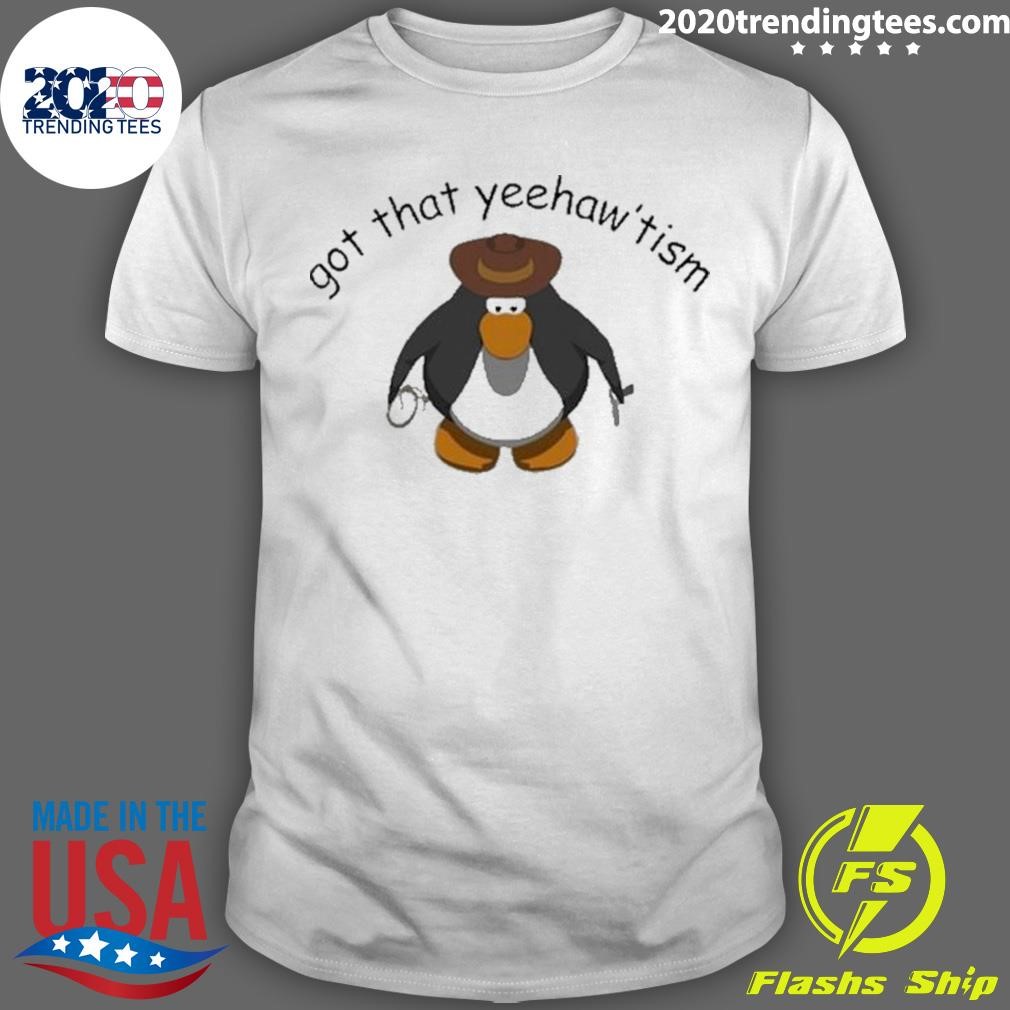 Funny Dishonorable Mentions Got That Yeehaw’tism Penguin Cowboy T-shirt