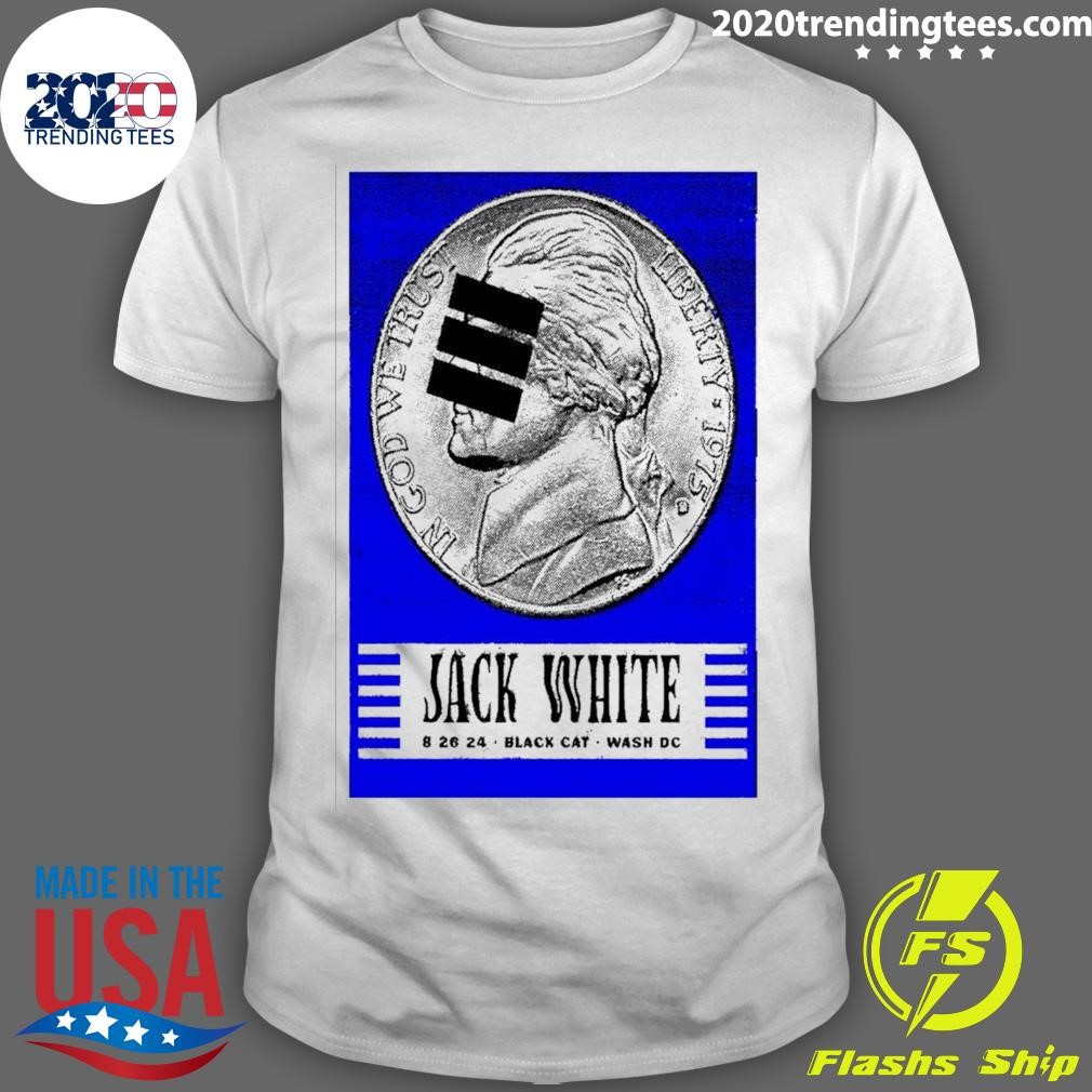 Funny Jack White Black Cat In Washington Dc Aug 26th 2024 Poster T-shirt