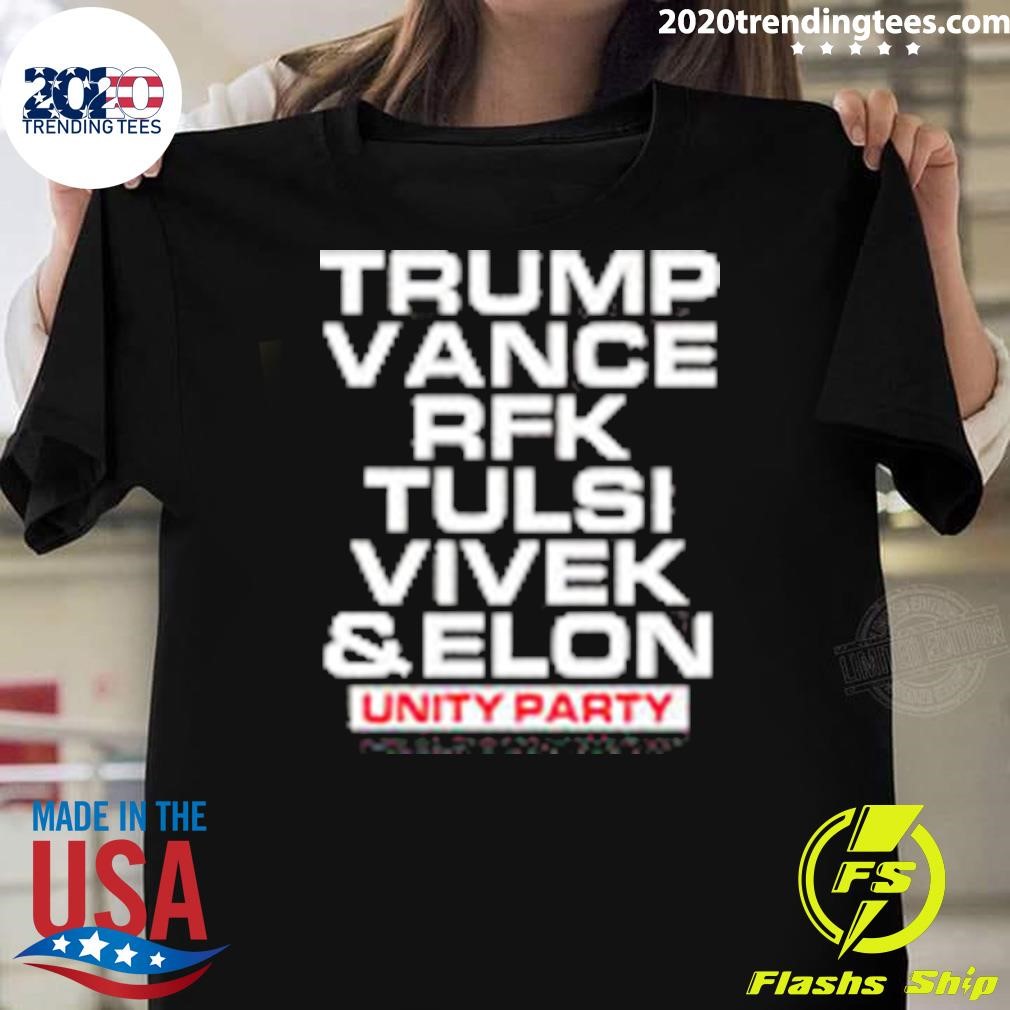 Funny Trump Vance Rfk Tulsi Vivek And Elon Unity Party T-shirt