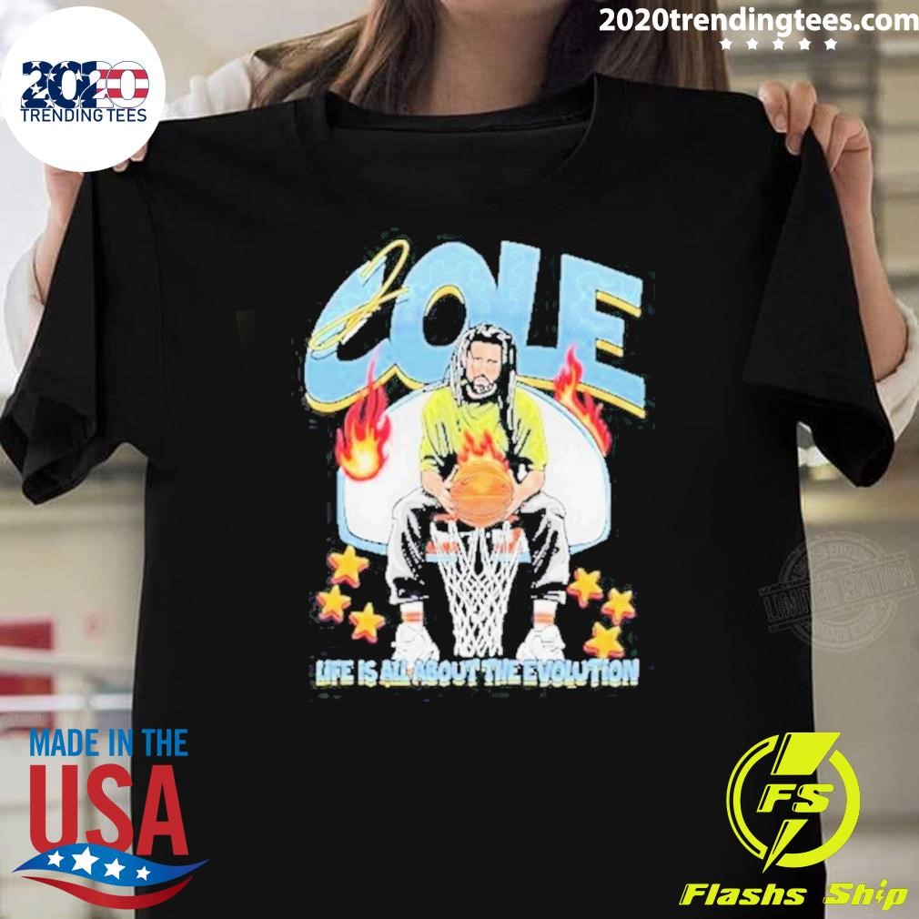 Official Cole Life Is All About The Evolution Basketball 2024 T-shirt