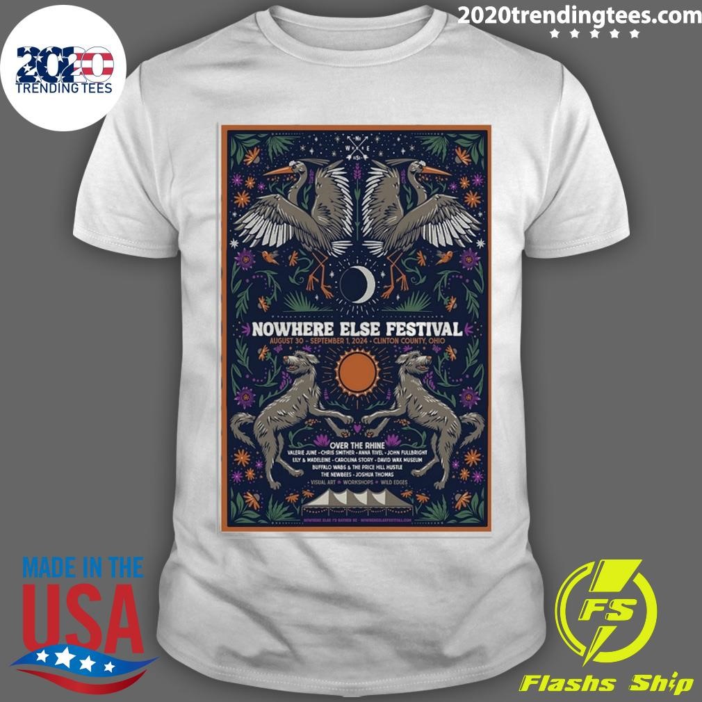 Official Nowhere Else Festival Clinton County Ohio Tour Aug 30-Sept1 2024 Poster T-shirt