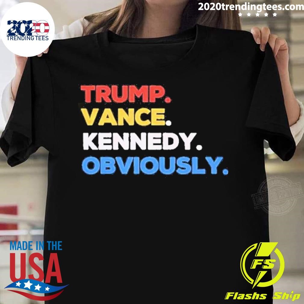 Official Trump Vance Kennedy Obviously 2024 T-shirt