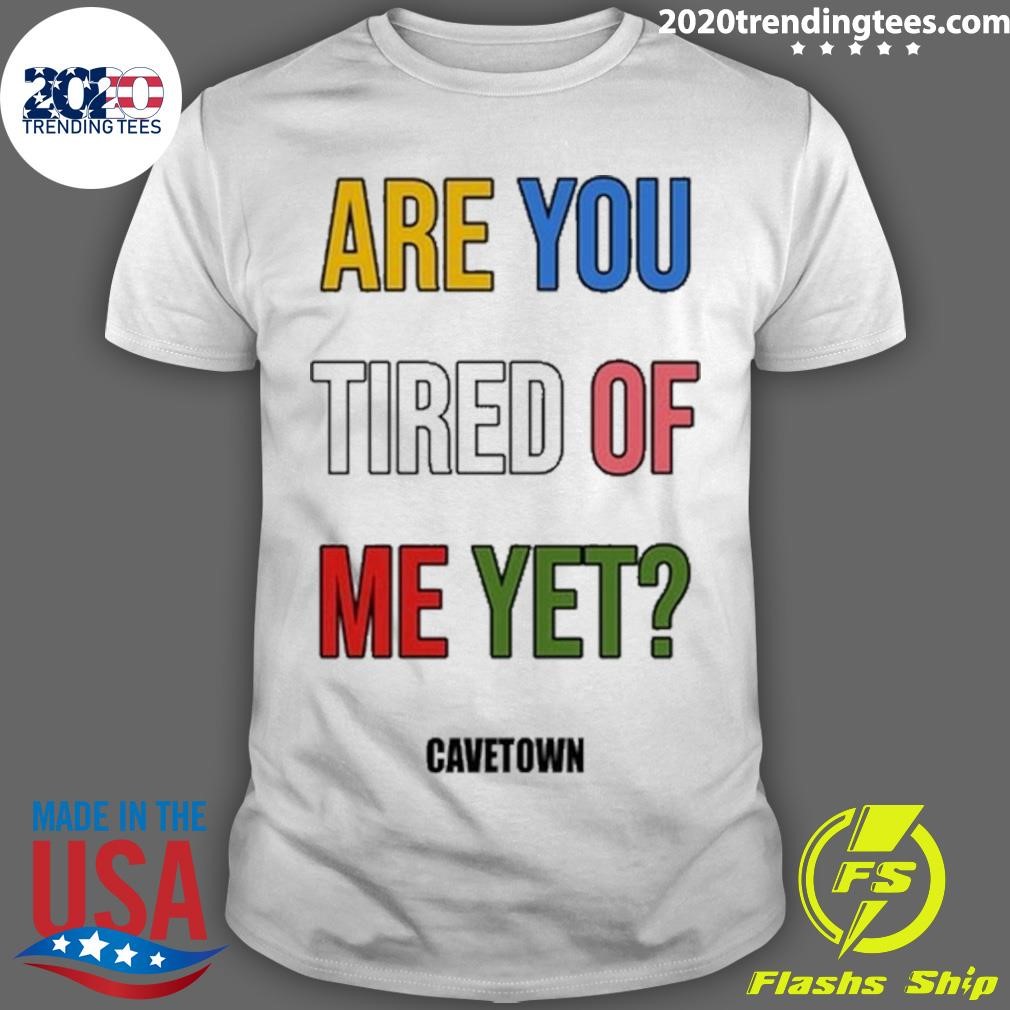 Premium Are You Tired Me Yet Cavetown T-shirt