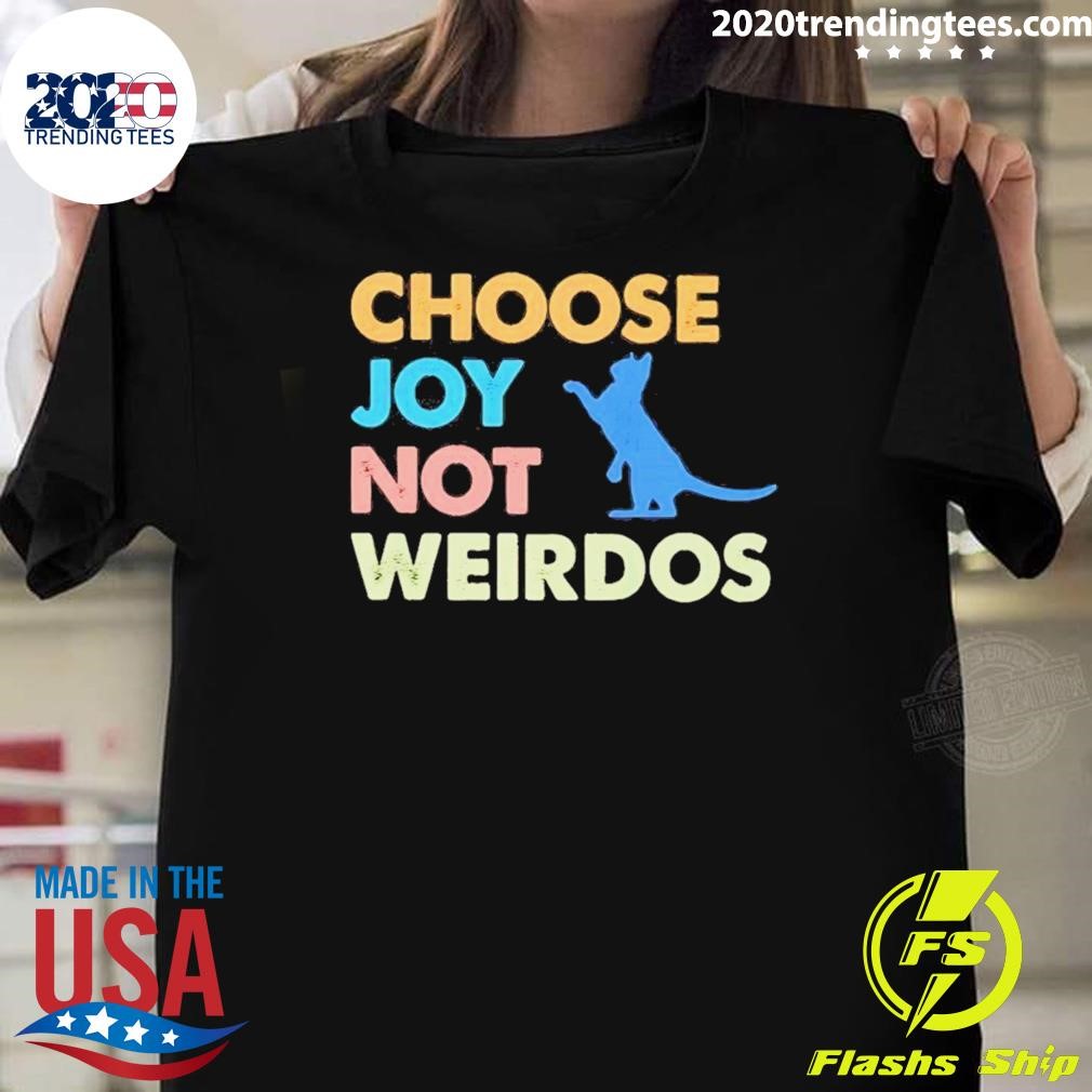 Premium Cat Ladies Choose Joy Not Weirdos 2024 T-shirt