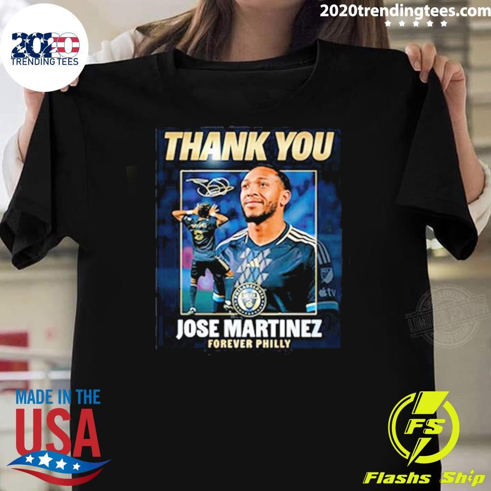 Premium Thank You Jose Martinez Forever Philly Signature 2024 T-shirt