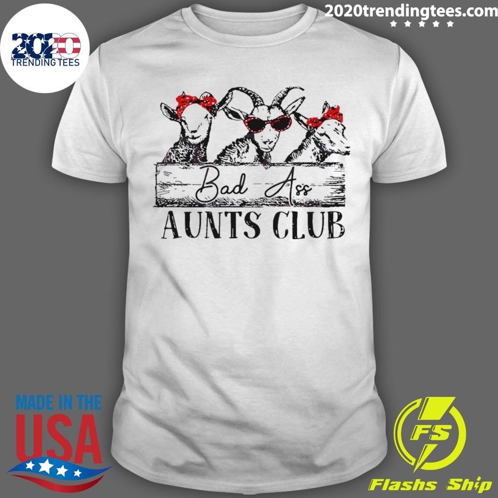 Top Bad Ass Aunts Club T-shirt