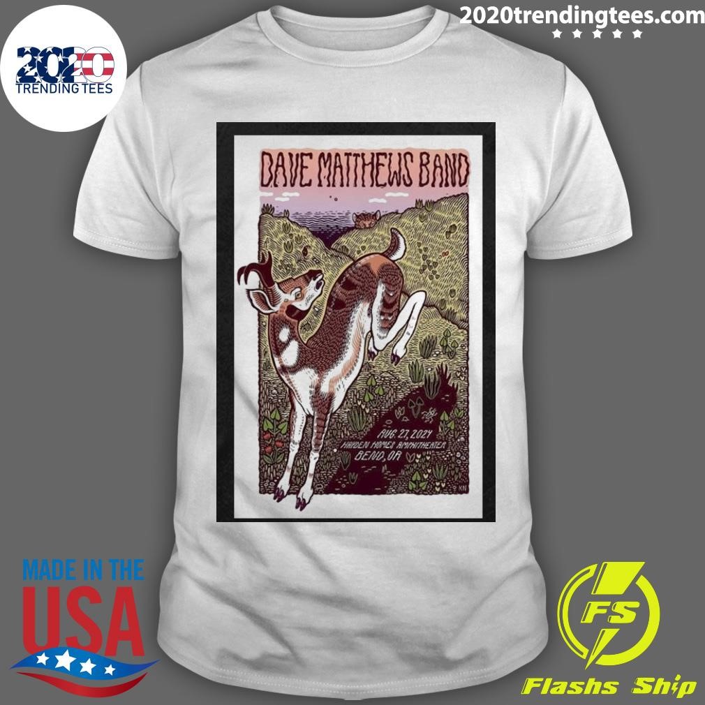 Top Dave Matthews Band On Aug 27 2024 Hayden Homes Amphitheater Bend OR Poster T-shirt