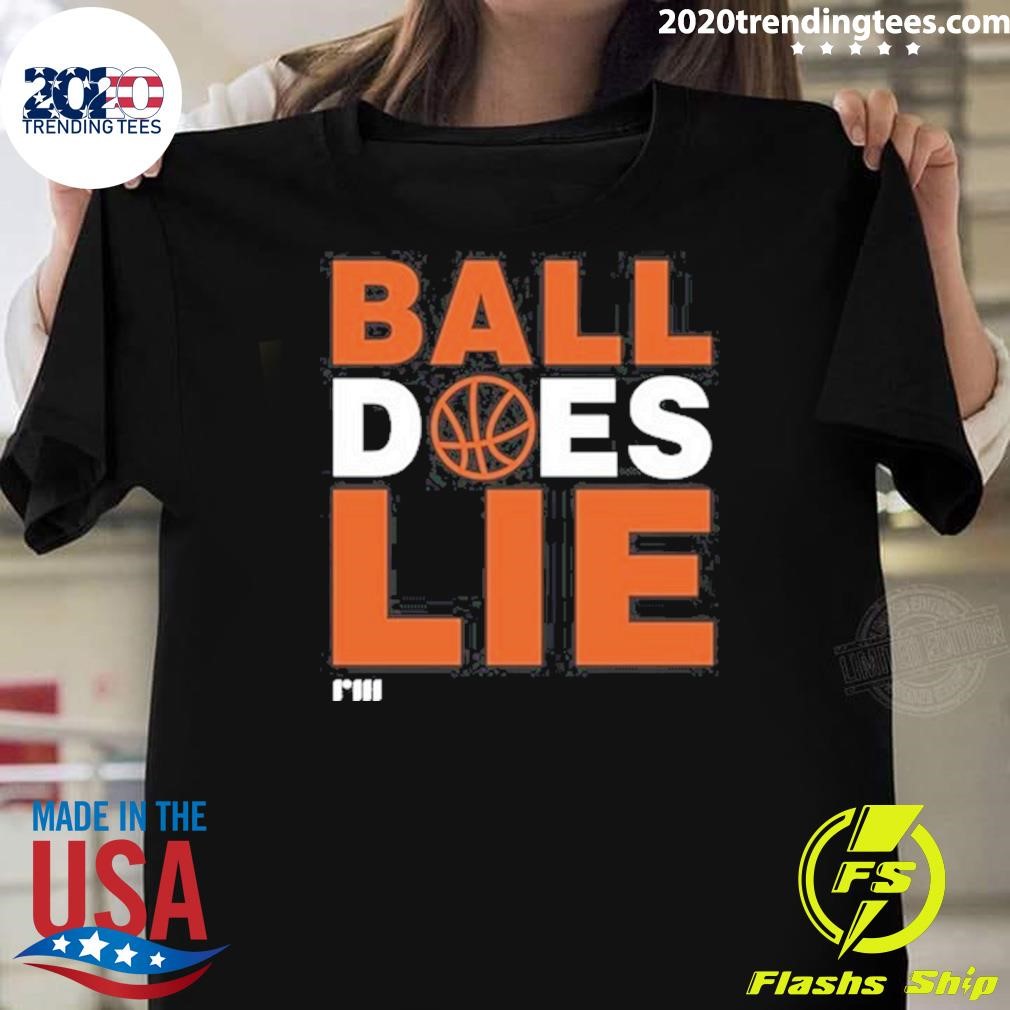 Awesome Ball Does Lie T-shirt