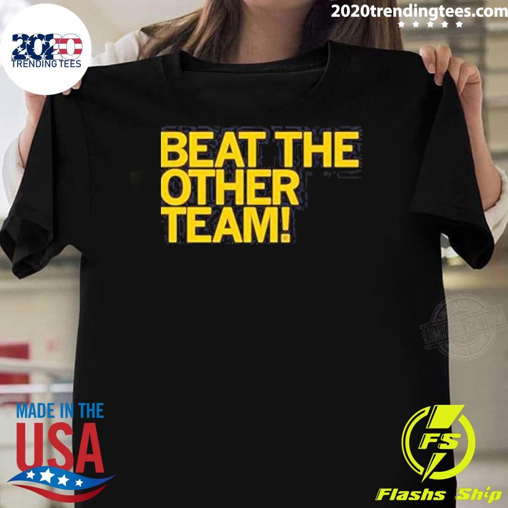 Awesome Beat The Other Team Black And Gold 2024 T-shirt