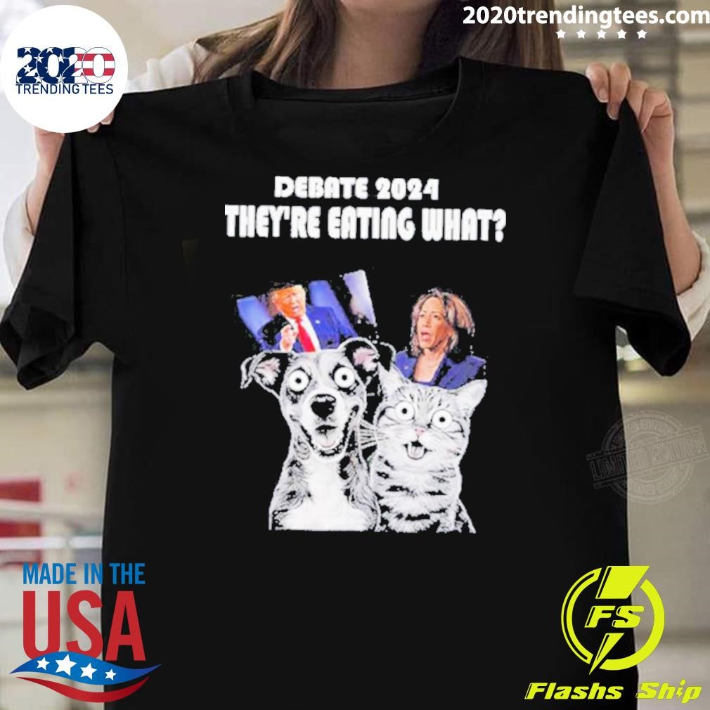 Awesome Debate Election 2024 They’re Eating What T-shirt