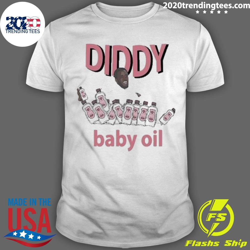 Awesome Diddy’s Baby Oil 2024 T-shirt