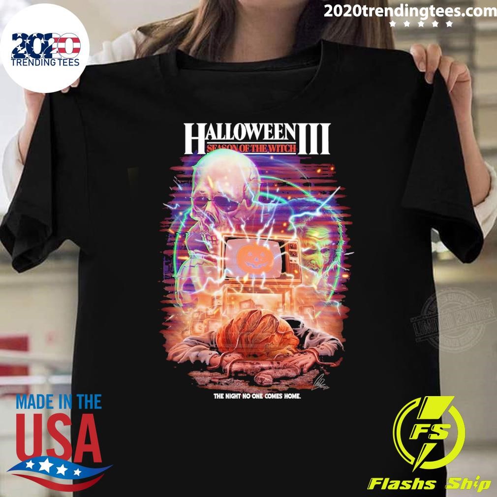 Awesome Halloween III Season of the Witch The Night No One Comes Home T-shirt