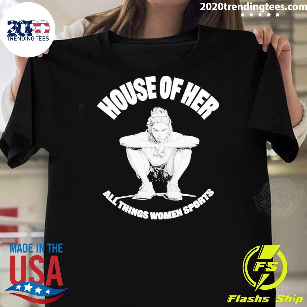 Awesome House Of Her All Things Women Sports 2024 T-shirt