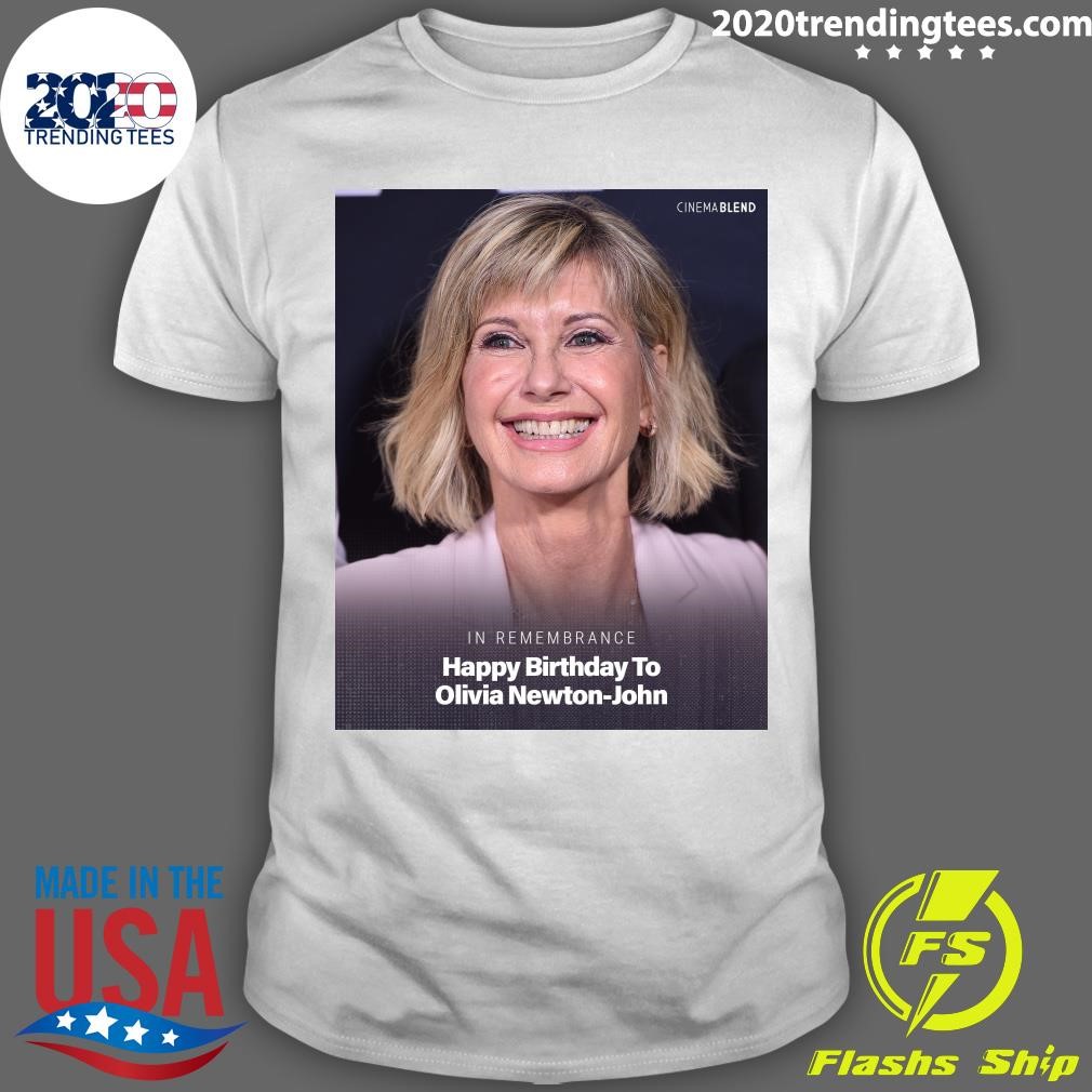 Awesome In Remembrance Happy Birthday To Olivia Newton-John T-shirt