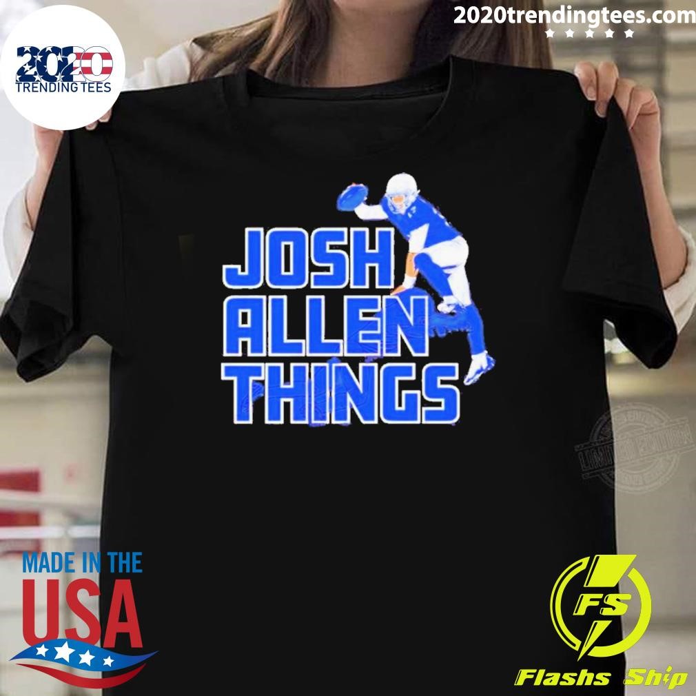 Awesome Josh Allen Things T-shirt