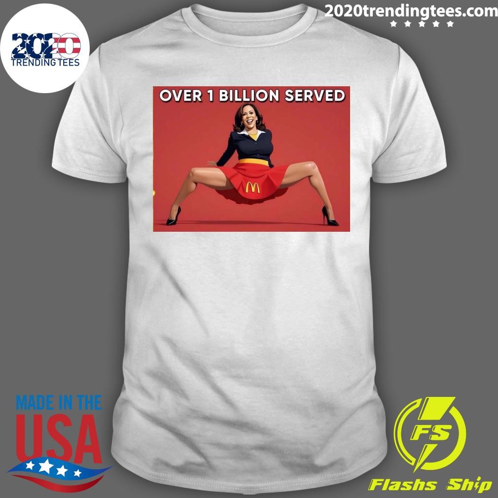 Awesome Kamala Over 1 Billion Served T-shirt