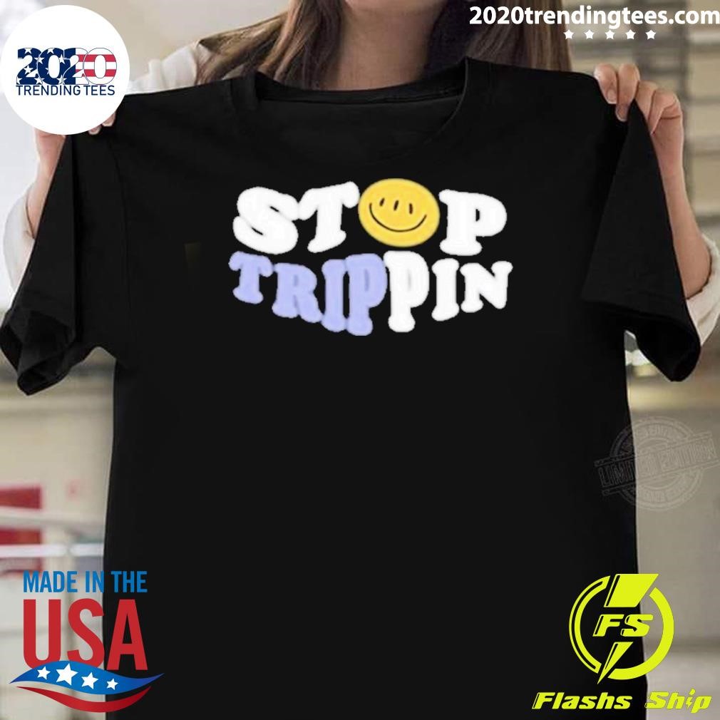 Awesome Kapuzenpullover Stop Trippin Do It T-shirt