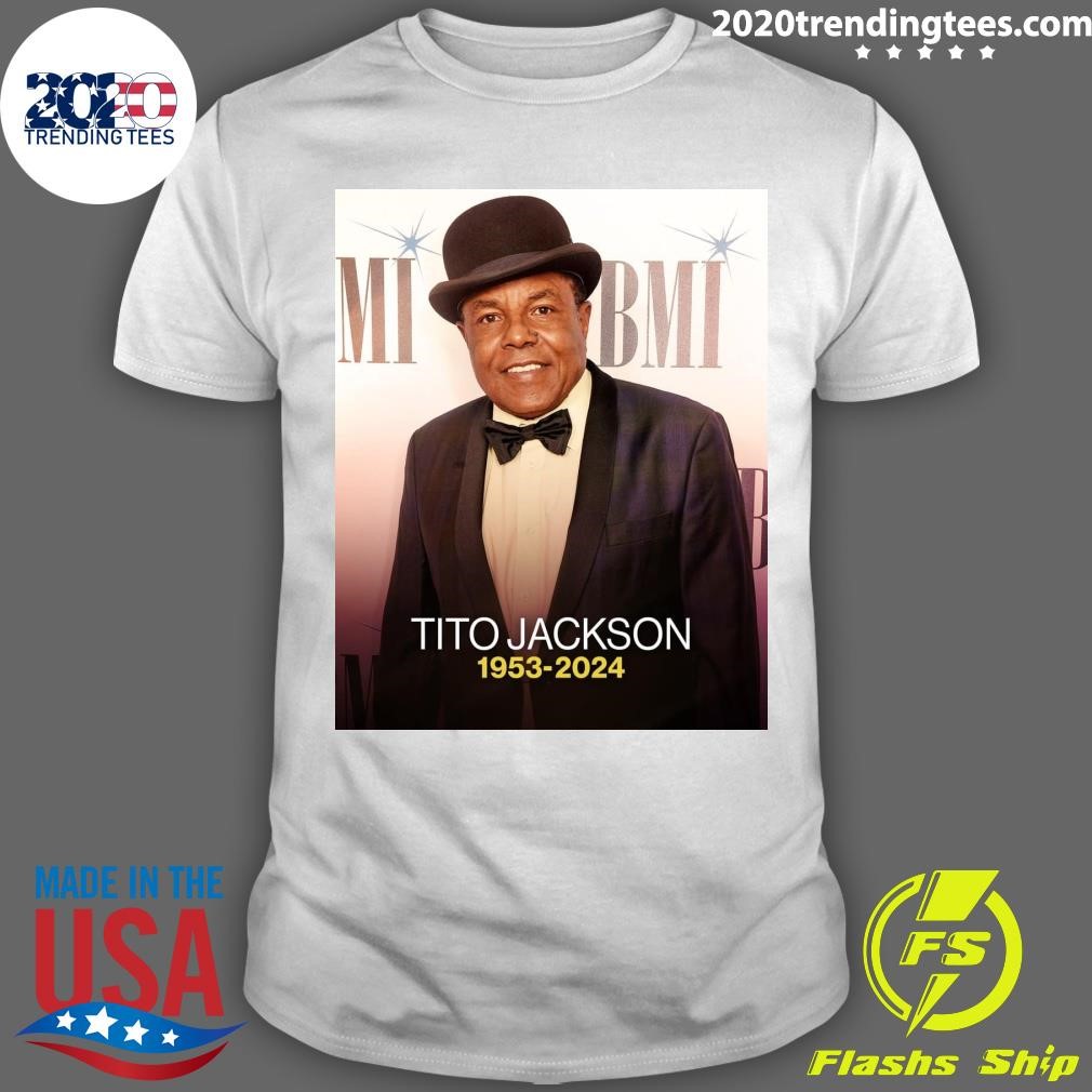 Awesome MI BMI Tito Jackson 1953-2024 Rip T-shirt