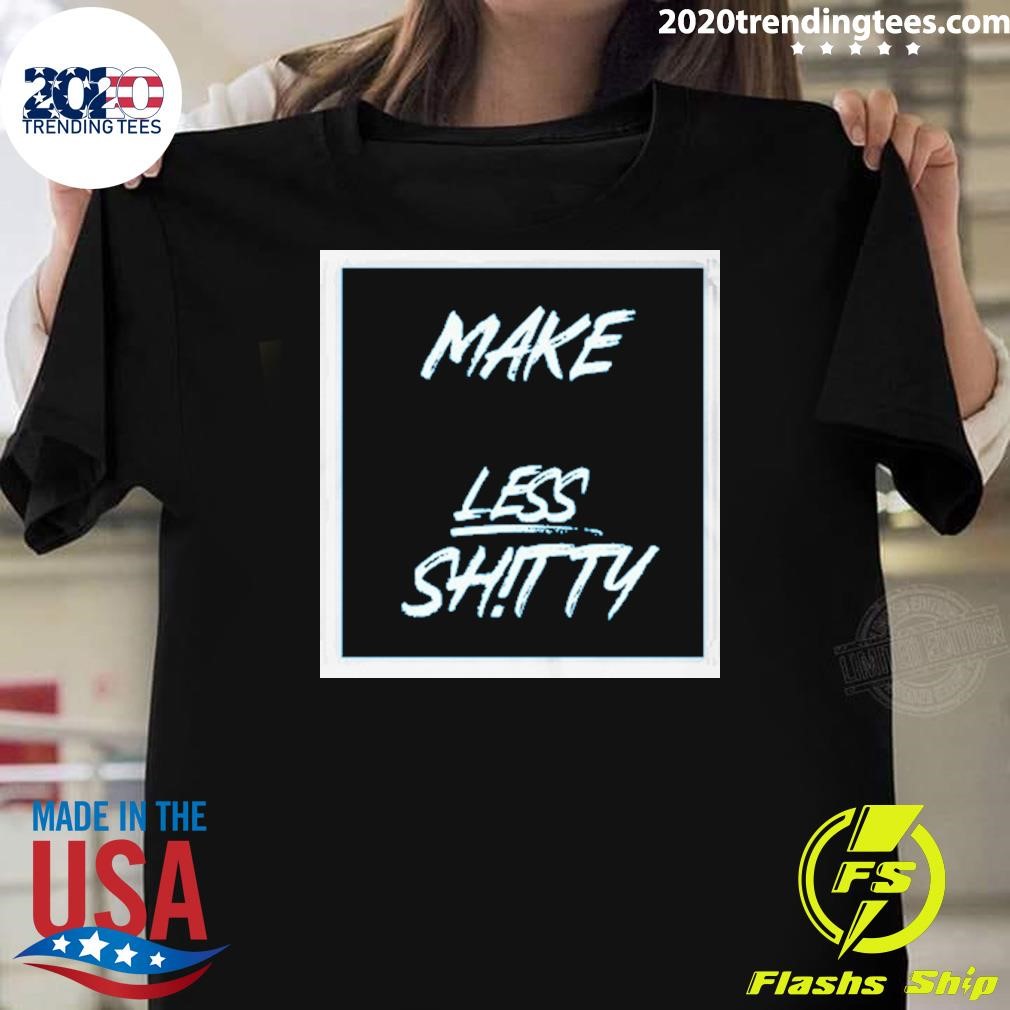 Awesome Make Cancer Less Shitty T-shirt