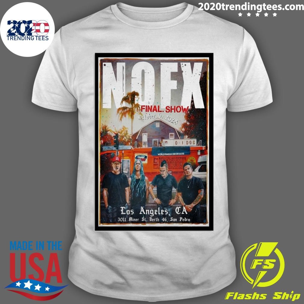 Awesome Nofx Final Show Los Angeles Ca On Oct 6 2024 Tour T-shirt