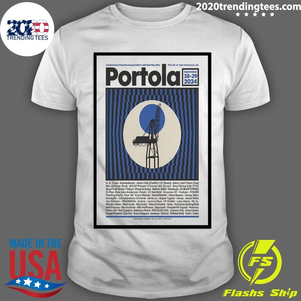 Awesome Portola Show Pier 80 In San Francisco, Ca Sept 28-29 2024 T-shirt