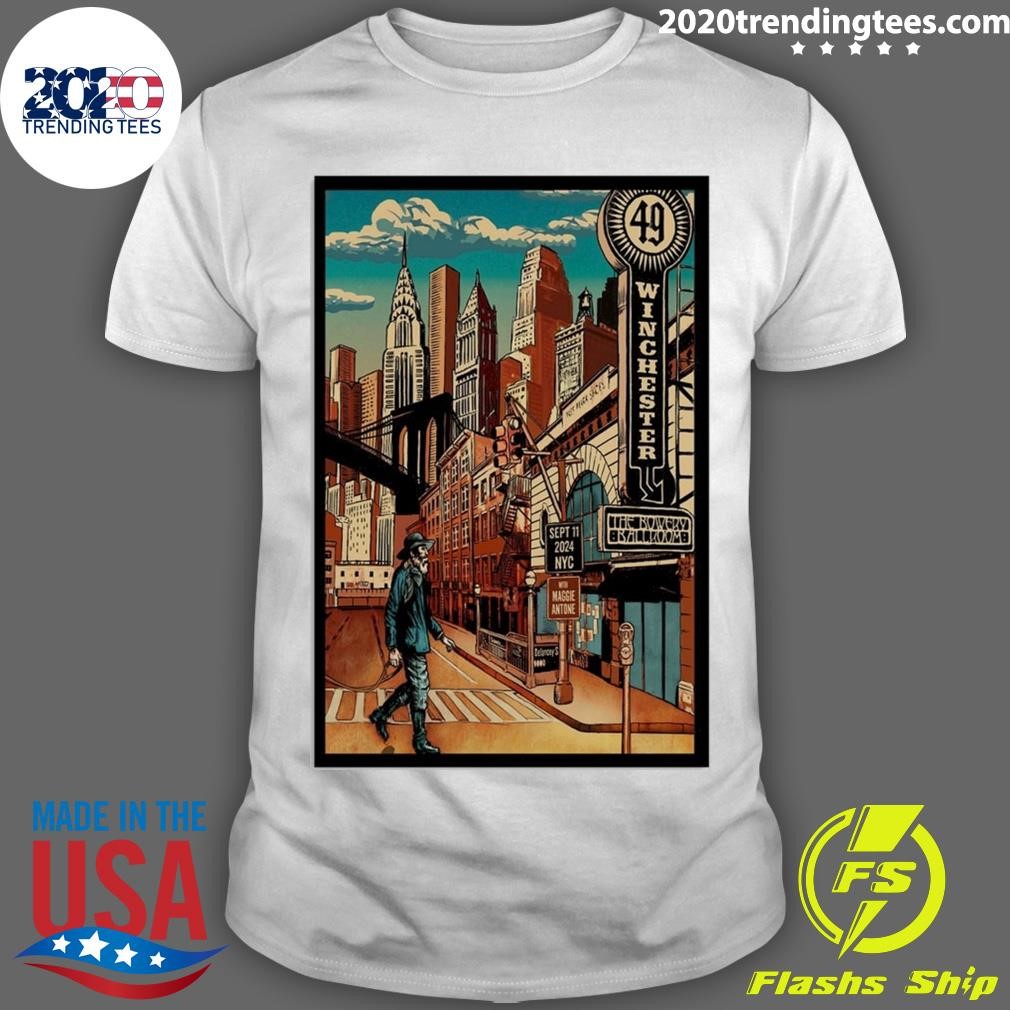 Best 49 Winchester New York City, Bowery Ballroom Sep 11, 2024 T-shirt