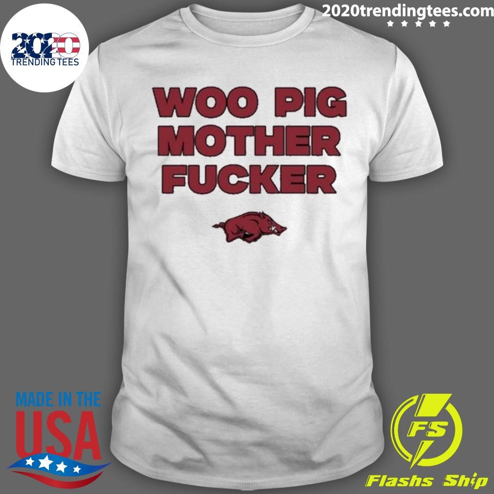 Best Arkansas Razorbacks Woo Pig Mother Fucker 2024 T-shirt