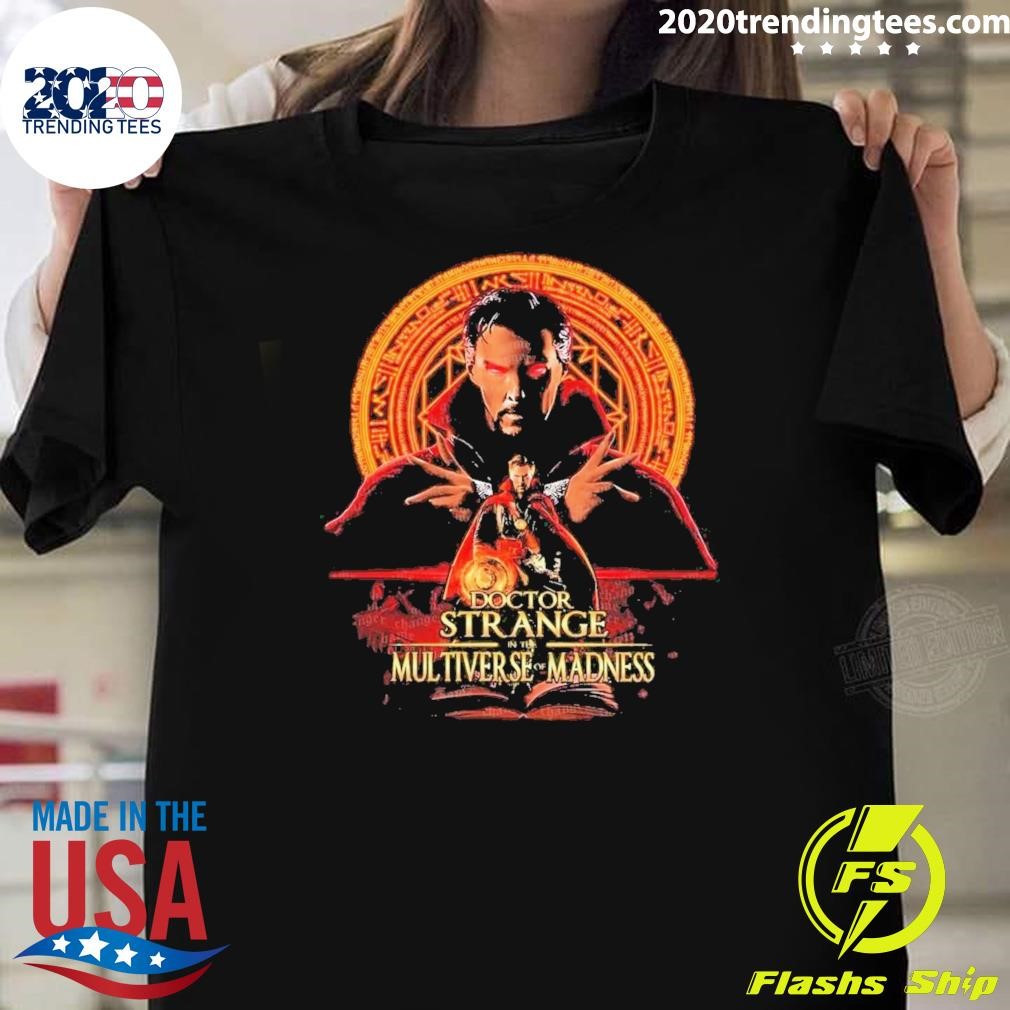 Best Doctor Strange In The Multiverse Of Madness 2024 T-shirt