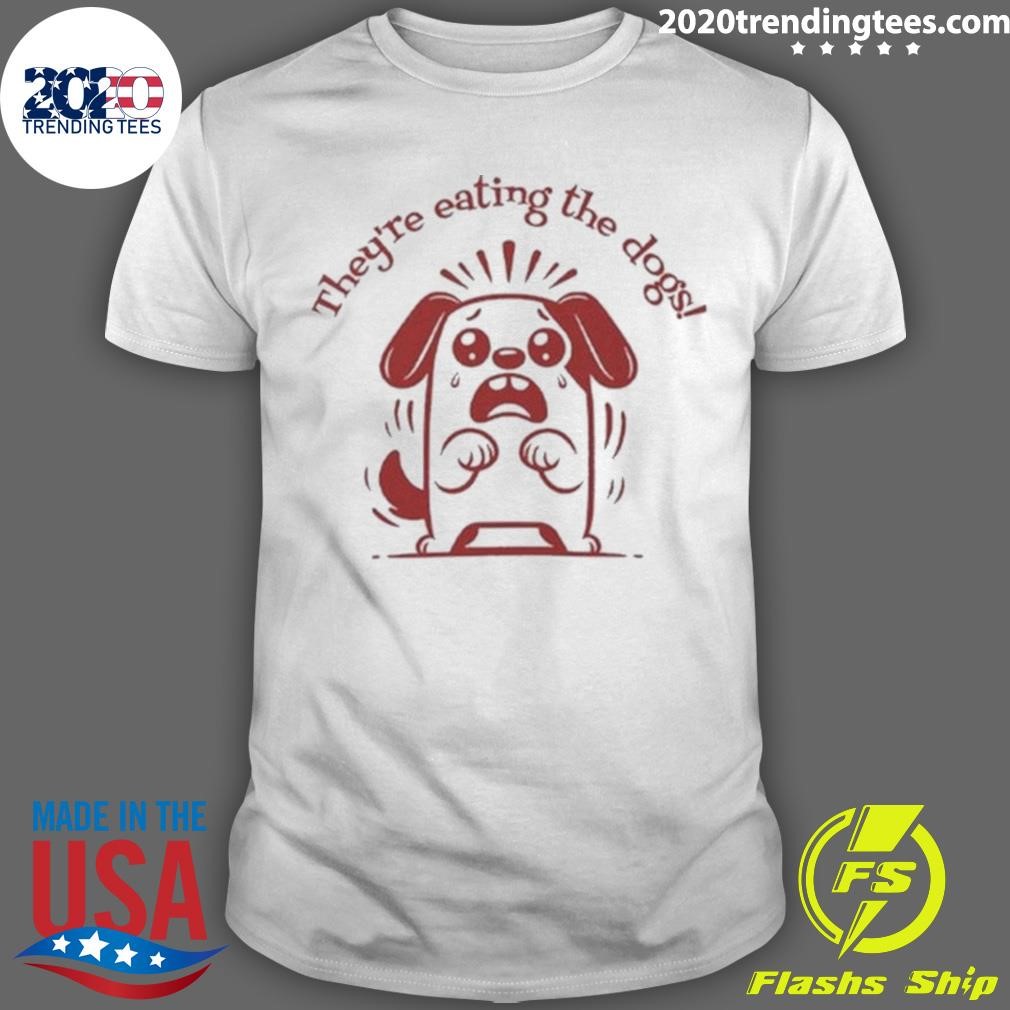 Best Donald Trump They’re Eating The Dogs T-shirt