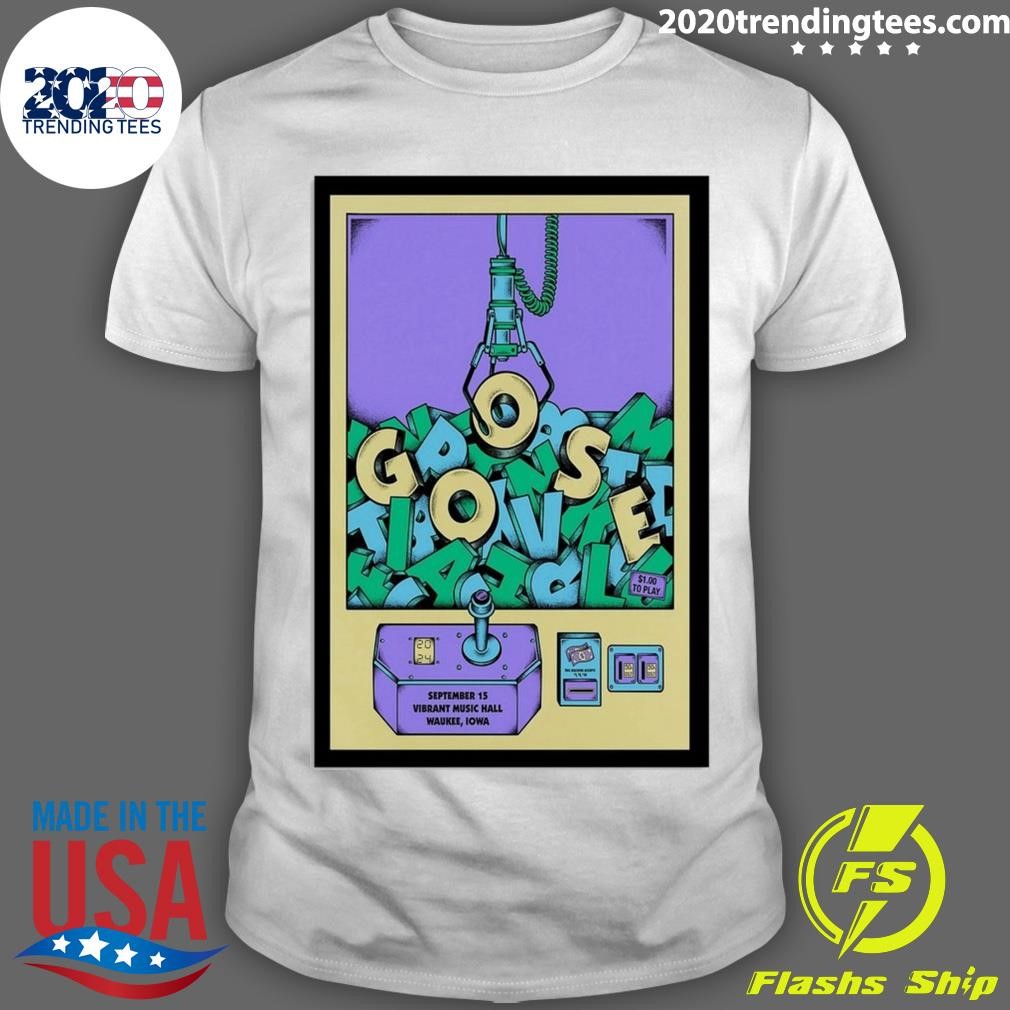 Best Goose Waukee, Iowa September 15 2024 Vibrant Music Hall Concert T-shirt