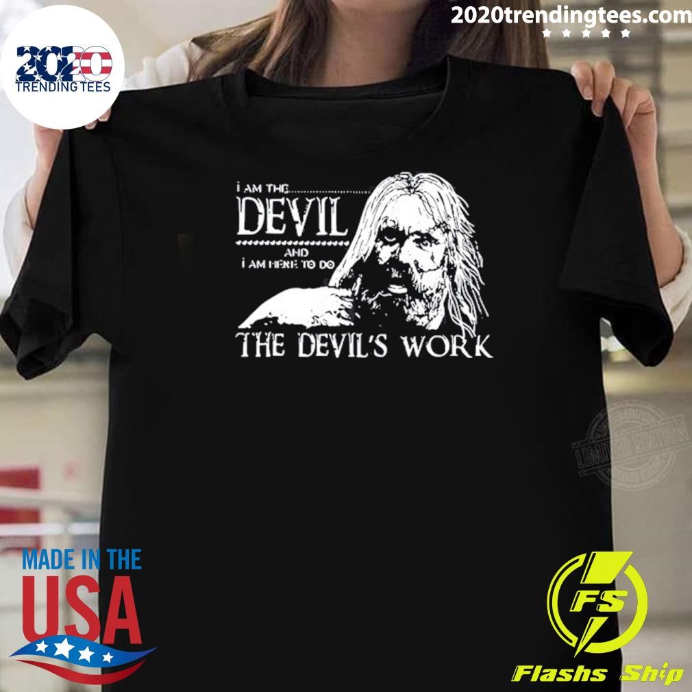 Best I Am The Devil And I Am Here To Do The Devil’s Work Otis B. Driftwood Personalized T-shirt