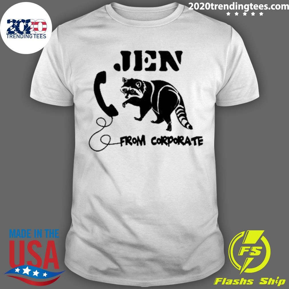 Best Jen From Corporate T-shirt