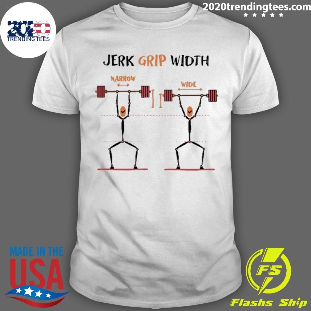 Best Jerk Grip Width T-shirt