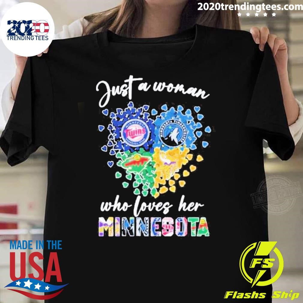 Best Just A Woman Who Loves Her Minnessota Sport Teams Logo Heart 2024 T-shirt