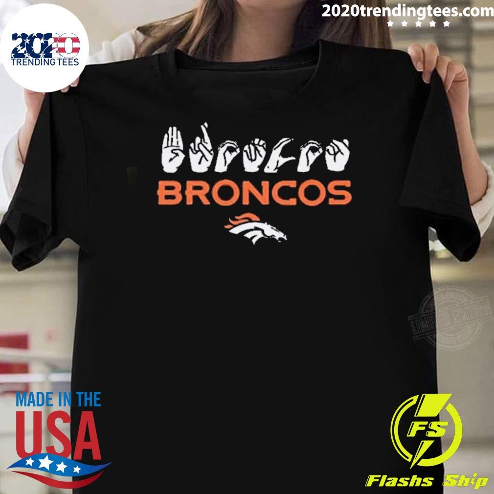 Best Love Sign Denver Broncos Asl 2024 T-shirt