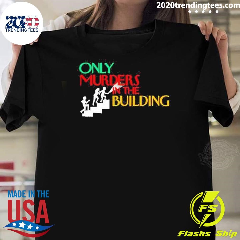 Best Only Murders In The Building T-shirt