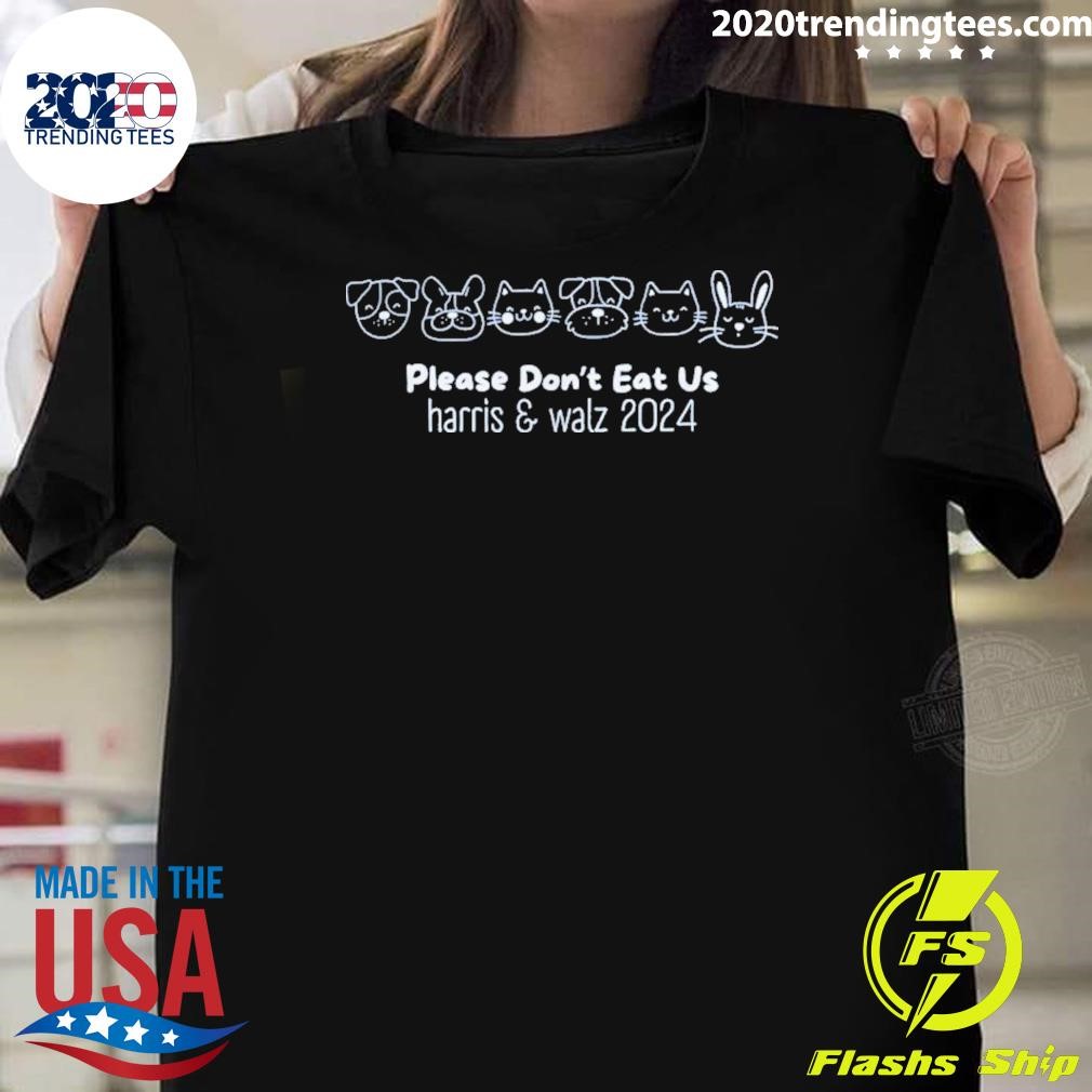 Best Please Don’t Eat Us Harris Walz 2024 Funny Political T-Shirt