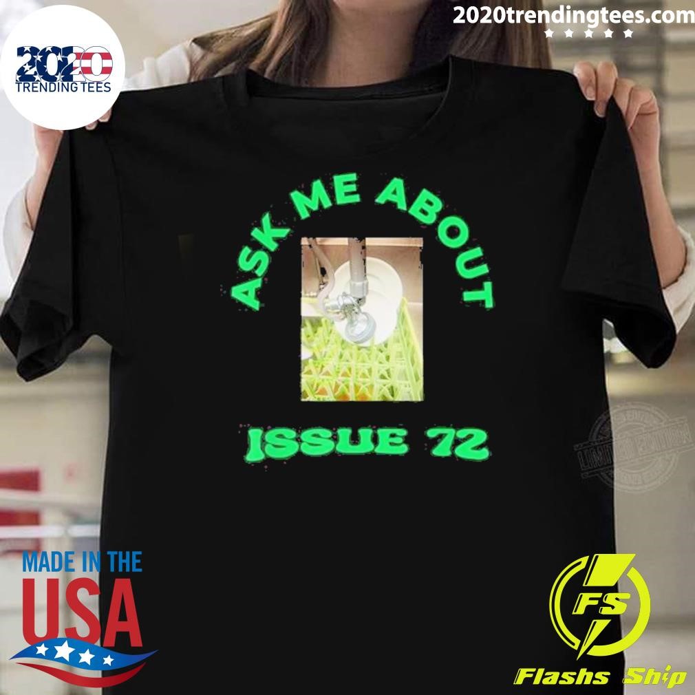 Funny Ask Me About Issue 72 Inside Joke Restaurant Dishwasher 2024 T-shirt