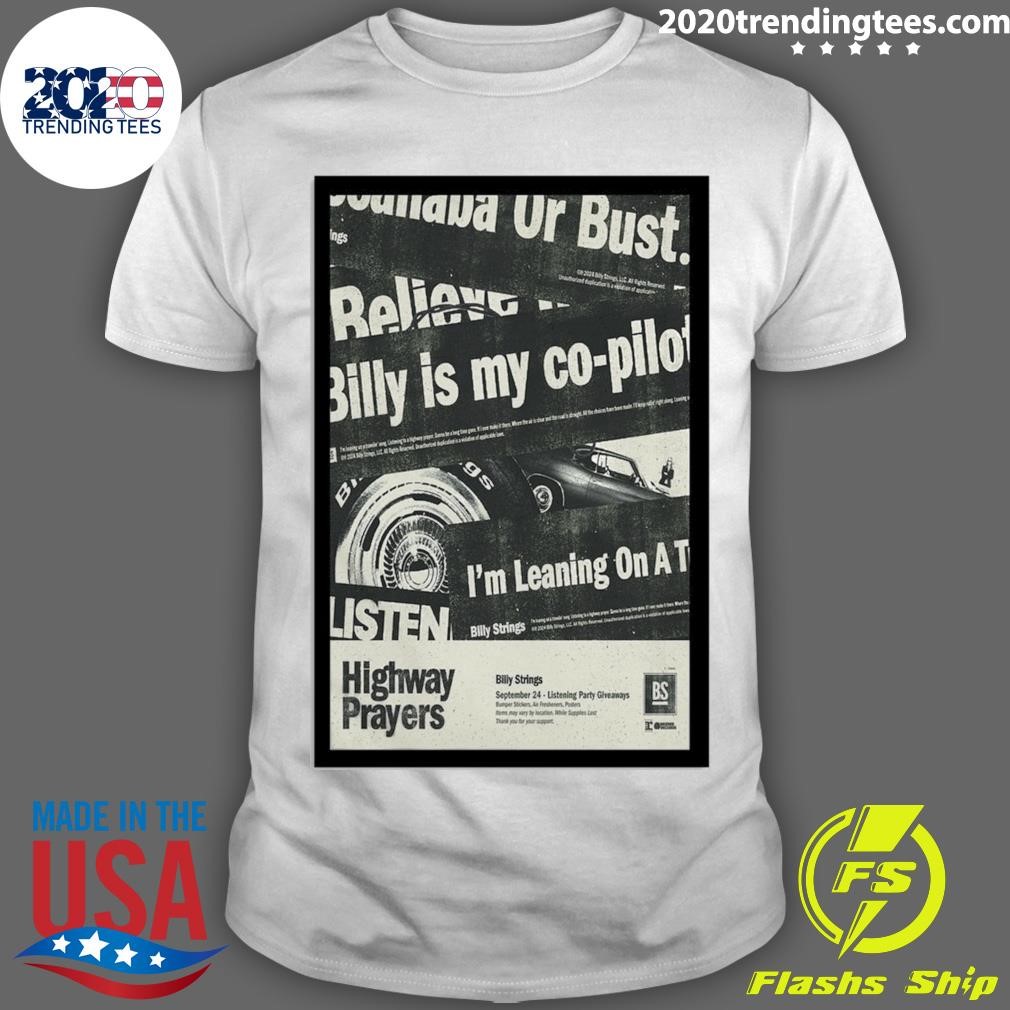 Funny Billy Strings Highway Prayers September 24 2024 T-shirt