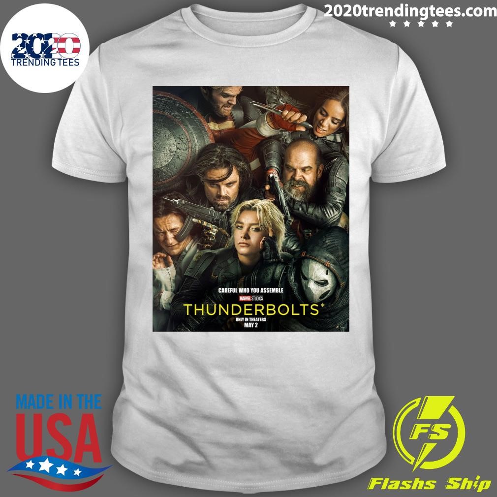 Funny Careful Who You Assemble Marvel Studios Thunderbolts Only In Theaters May 2 T-shirt