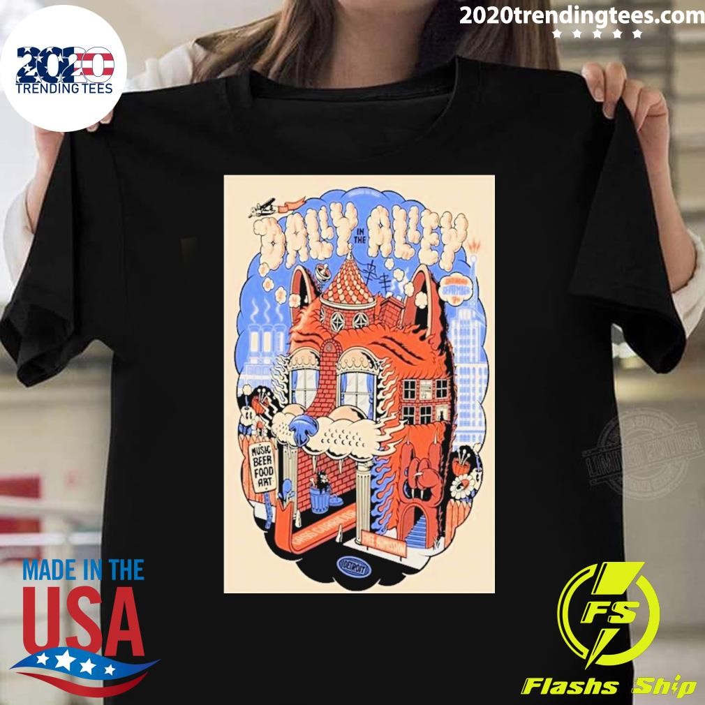 Funny Dally In The Alley Sep 7 2024 Cass Corridor In Detroit MI Poster T-shirt