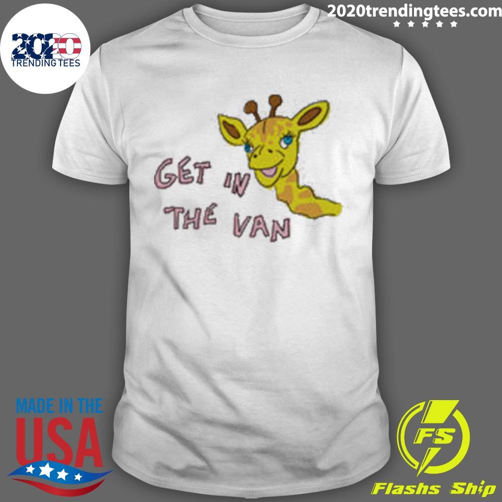 Funny Get In The Van Giraffe Meme 2024 T-shirt