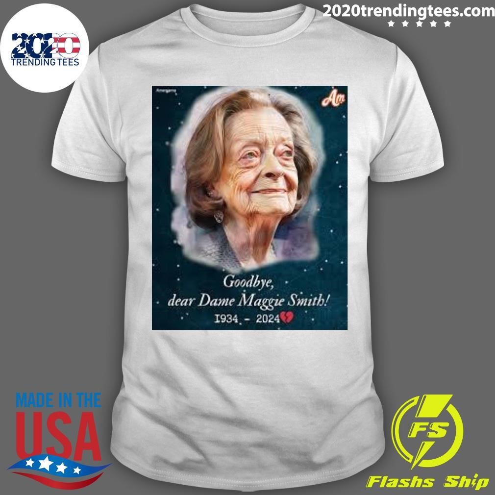 Funny Goodbye, Dear Dame Maggie Smith 1934-2024 T-shirt