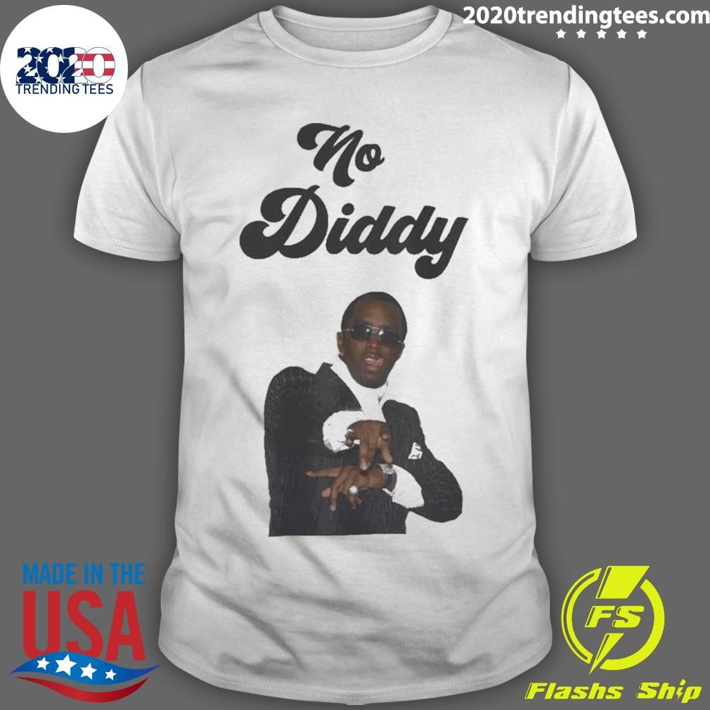 Funny Hilarious No Diddy 2024 T-shirt