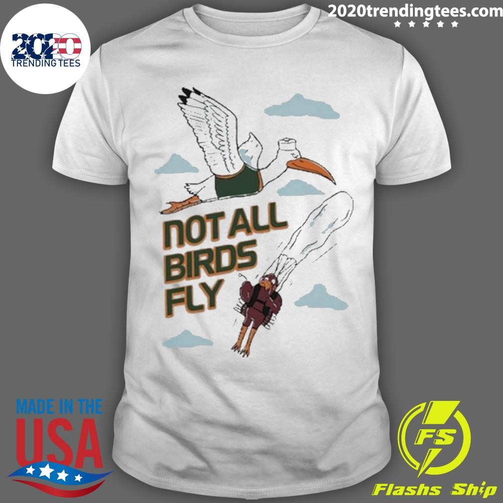 Funny Not All Birds Fly Pocket 2024 T-shirt